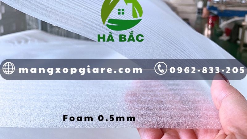 Màng xốp PE Foam 0.5mm giá rẻ tại KCN Đất Cuốc- Bình Dương
