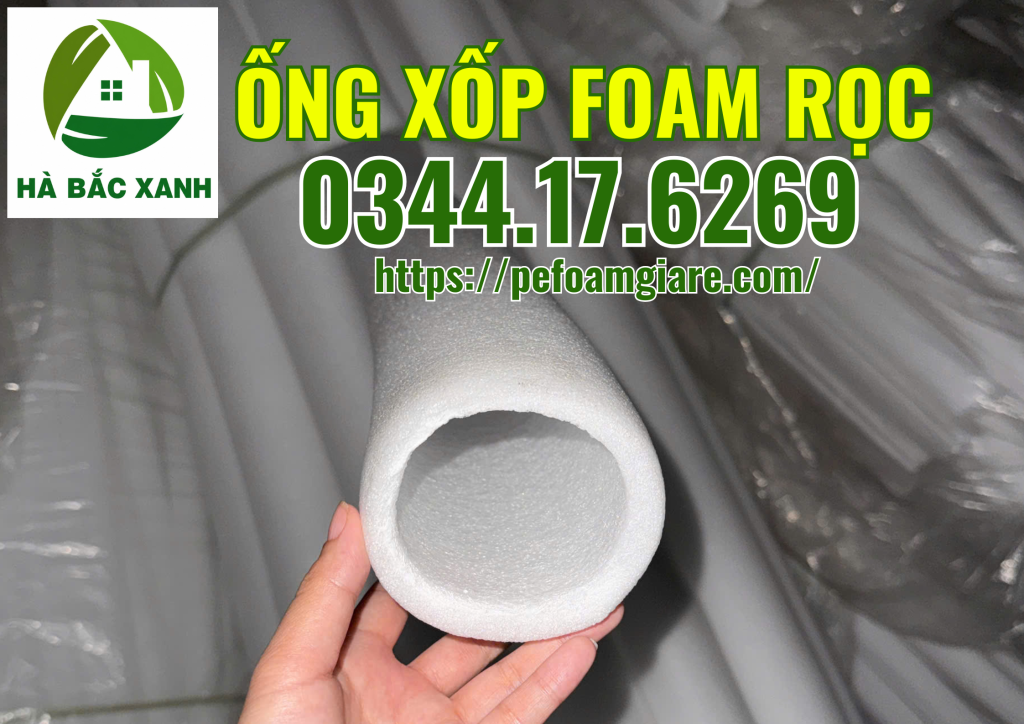 ong-xop-foam-roc