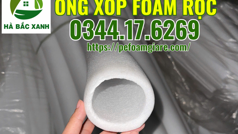 Công ty sản xuất ống xốp foam rọc bọc chân ghế gỗ tại KCN Đồng An – Công ty sản xuất ống xốp foam đa dạng quy cách