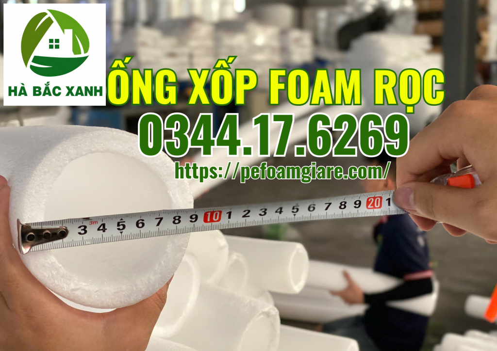ong-xop-foam-roc