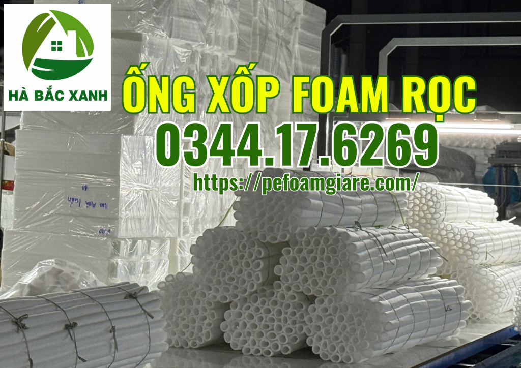 ong-xop-foam-roc