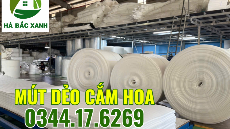 Mút dẻo cắm hoa tại Hưng Yên – Công ty sản xuất mút dẻo cắm hoa cung cấp số lượng lớn, giá rẻ