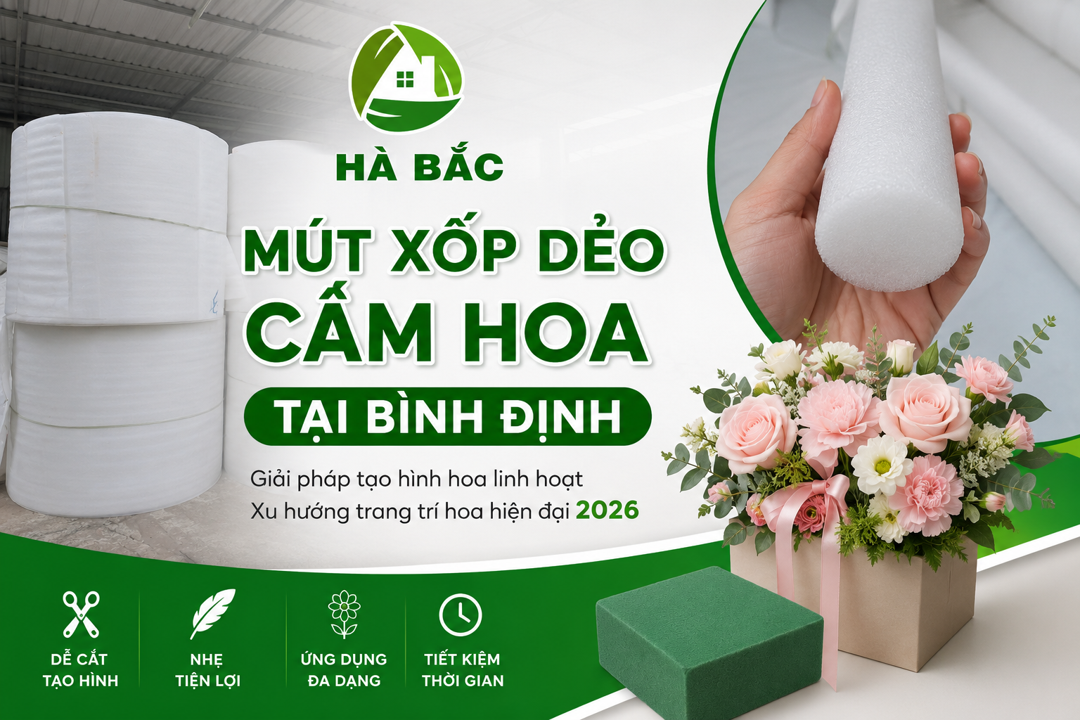 Mút xốp dẻo cắm hoa tại Bình Định – Giải pháp tạo hình hoa linh hoạt 2026